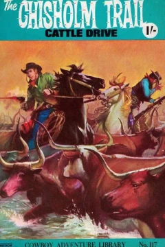 The Chisolm Trail Cattle Drive
