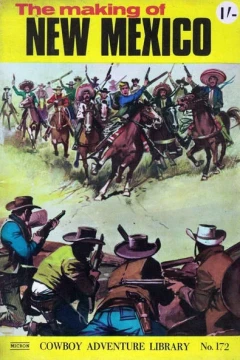 The Making Of New Mexico