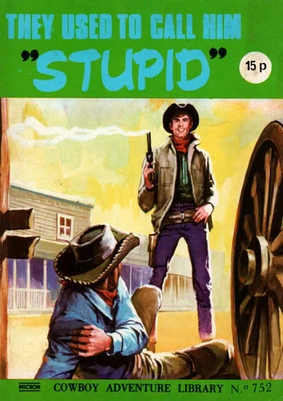 Cover of They Used To Call Him "Stupid"