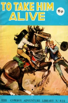 To Take Him Alive