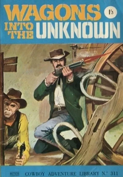 Cover of Wagons Into The Unknown