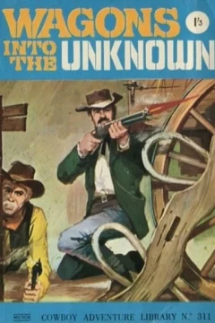 Wagons Into The Unknown