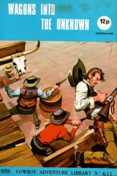 Wagons Into The Unknown
