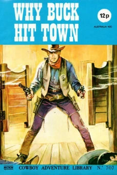 Why Buck Hit Town