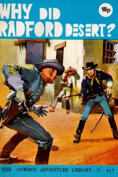 Why Did Radford Desert?