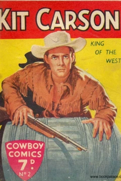 Kit Carson King of the West