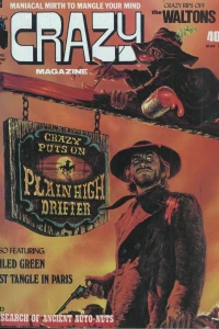 Crazy Puts On Plain High Drifter