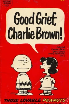 Good Grief, Charlie Brown!