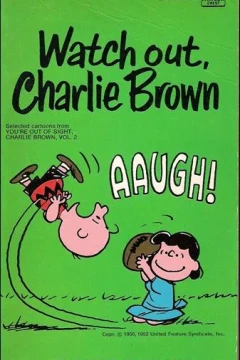 Watch Out, Charlie Brown