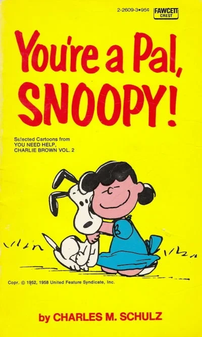 Cover of Your'e a pal, Snoopy