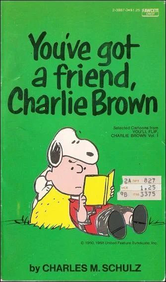 Cover of You've Got a Friend, Charlie Brown