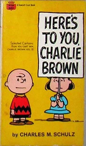 Cover of Here's to You, Charlie Brown