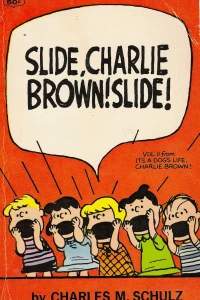 Slide, Charlie Brown! Slide!