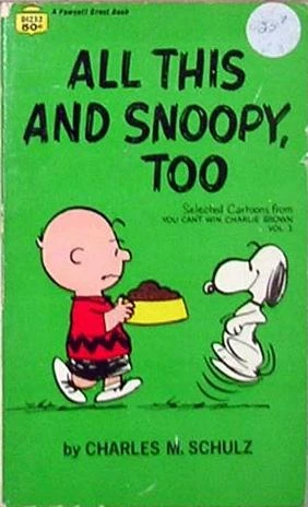 Cover of All This and Snoopy, too