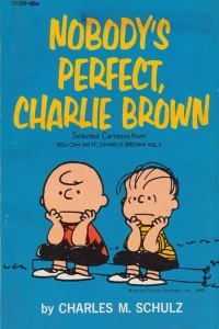 Nobody's Perfect, Charlie Brown