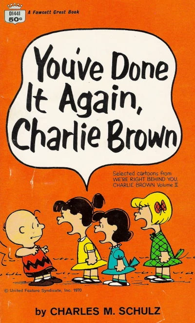 Cover of You've Done It Again, Charlie Brown
