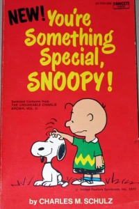 New! You're Something Special, Snoopy!