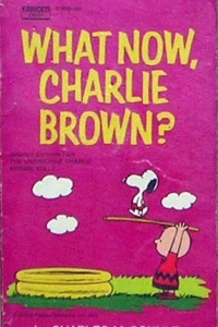 What Now, Charlie Brown?