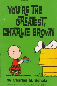 You're the Greatest, Charlie Brown