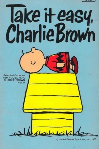 Take It Easy, Charlie Brown