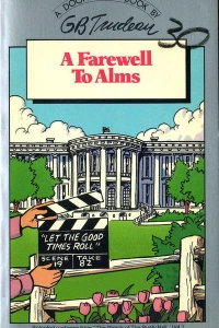 A Farewell to Alms: A Doonesbury Book