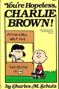 You're Hopeless, Charlie Brown!