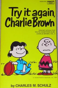 Try It Again, Charlie Brown