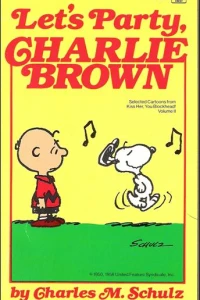 Let's Party, Charlie Brown