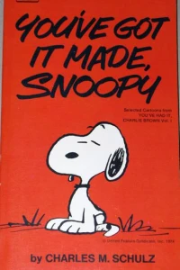 You've Got It Made, Snoopy