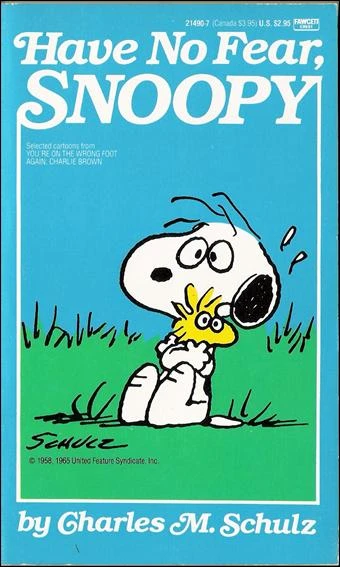 Cover of Have No Fear, Snoopy