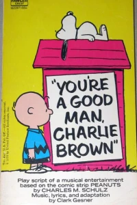 "You're a Good Man, Charlie Brown"