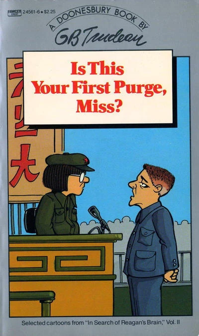 Cover of Is This Your First Purge, Miss?: A Doonesbury Book