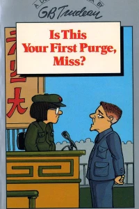 Is This Your First Purge, Miss?: A Doonesbury Book