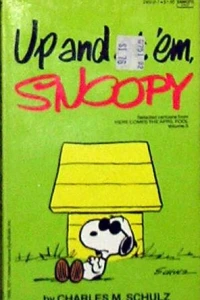 Up and at'em, Snoopy