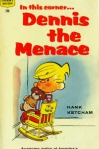In This Corner... Dennis the Menace