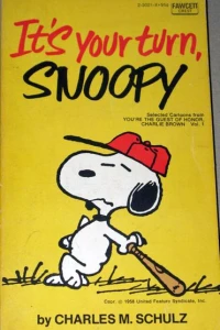 It's Your Turn, Snoopy