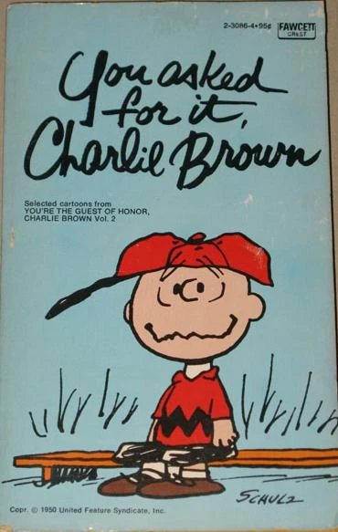Cover of You Asked for It, Charlie Brown