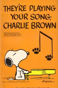 They're Playing Your Song, Charlie Brown