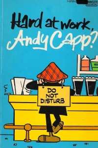 Hard At Work, Andy Capp?