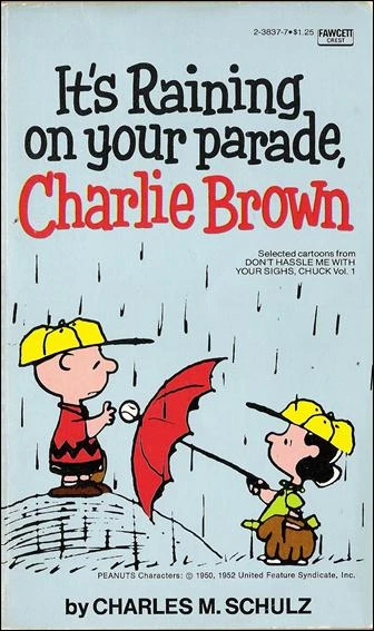 Cover of It's Raining on Your Parade, Charlie Brown