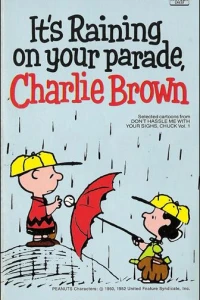 It's Raining on Your Parade, Charlie Brown