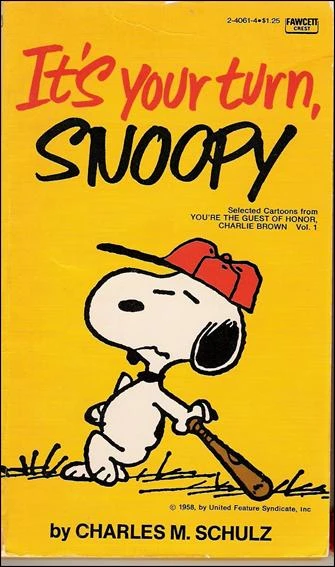 Cover of It's Your Turn, Snoopy