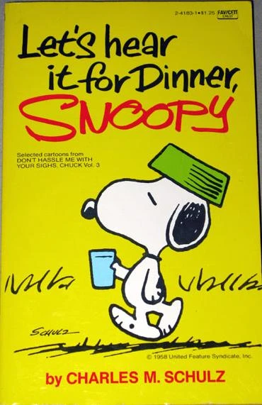 Cover of Let's Hear it for Dinner, Snoopy
