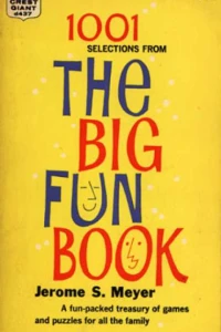 1001 Selections from the Big Fun Book