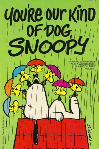 You're Our Kind of Dog, Snoopy