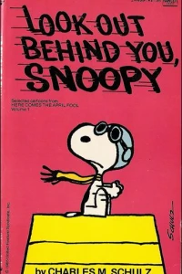 Look Out Behind You, Snoopy