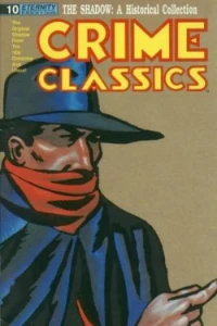 The Shadow vs. Shiwan Khan, Part 3 (Shiwan Khan Returns, Part 2); The Shadow vs. the Swindlers, Part 1