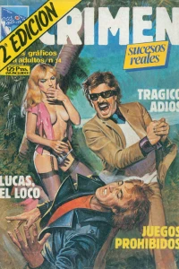 Lucas, el loco; Tragico adios; Juego prohibidos