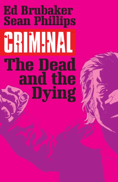 Cover of Vol. 3 The Dead and the Dying