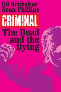 Vol. 3 The Dead and the Dying